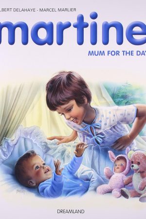 04. Martine Mum For The Day