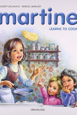 10. Martine Learns How To Cook