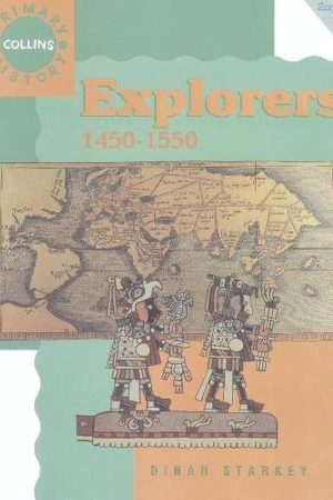 Primary History - Explorers 1350 - 1550