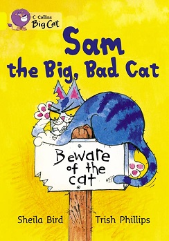 Sam the Big, Bad Cat