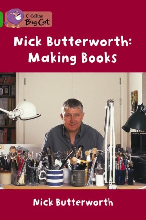 Nick Butterworth – Making Books