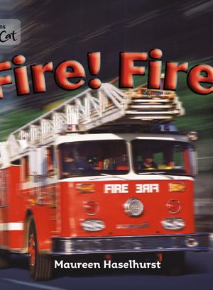 Fire! Fire!