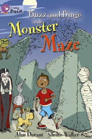 Buzz and Bingo and the Monster Maze