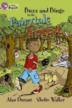 Buzz and Bingo in the Fairytale Forest