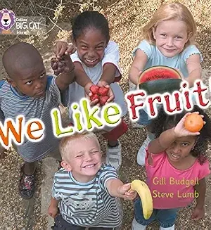 We Like Fruit!