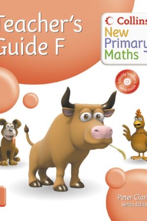 Collins New Primary Maths Teacher’s Guide F