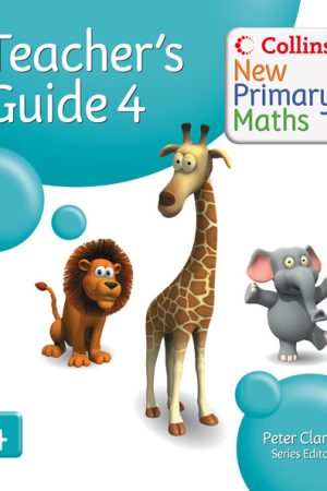 Collins New Primary Maths Teacher’s Guide 4