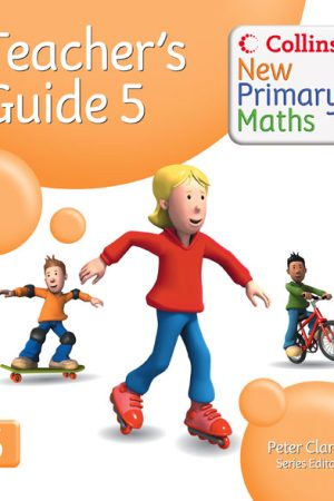 Collins New Primary Maths Teacher’s Guide 5