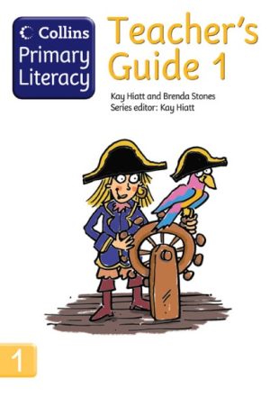 Collins Primary Literacy Teacher’s Guide 1