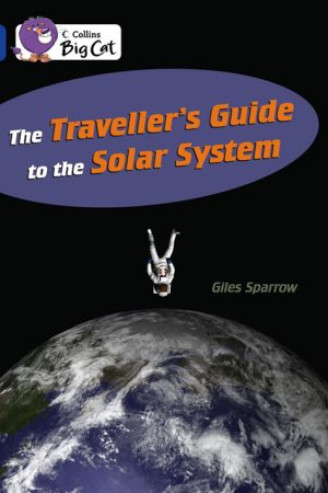 The Traveller’s Guide to the Solar System