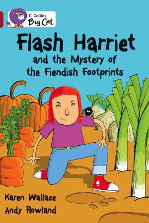 Flash Harriet and the Mystery of the Fiendish Footprints