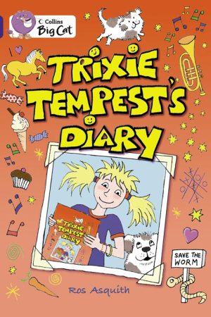 Trixie Tempest’s Diary