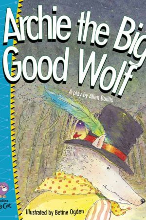 Archie the Big Good Wolf