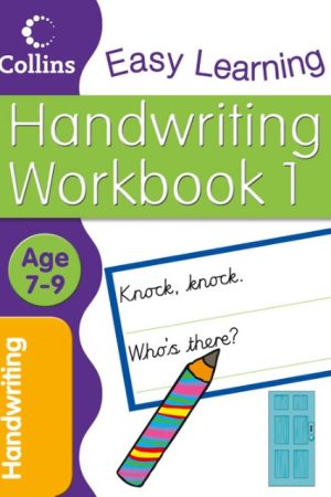 Easy Learning Handwriting Age 7-9 Workbook 1