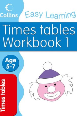 Easy Learning Times Tables Age 5-7 Workbook 1