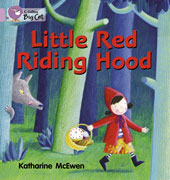 Little Red Riding Hood (COLLINS BIG CAT READERS)