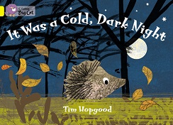 It Was a Cold Dark Night