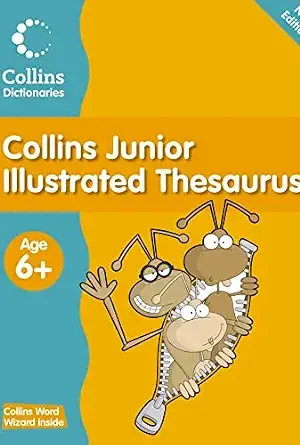 Collins Junior Illustrated Thesaurus - Age 6+