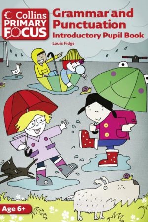Collins Primary Focus Grammar and Punctuation Introductory Pupil Book