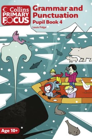 Collins Primary Focus Grammar and Punctuation Pupil Book 4