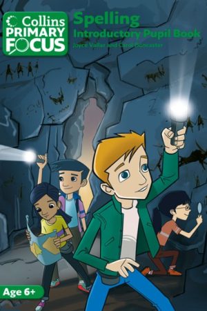 Collins Primary Focus: Spelling Introductory Pupil Book