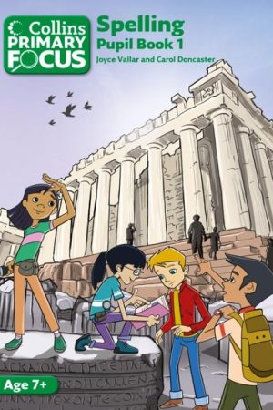 Collins Primary Focus: Spelling Pupil Book 1