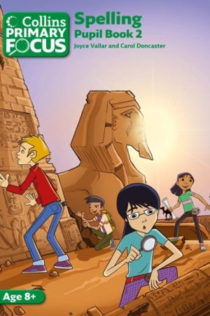 Collins Primary Focus: Spelling Pupil Book 2