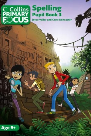 Collins Primary Focus: Spelling Pupil Book 3