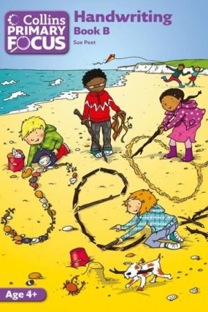 Collins Primary Focus: Handwriting Photocopiable Teacher Resources Book B