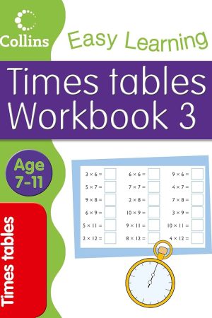 Easy Learning Times Tables Age 7-11 Workbook 3