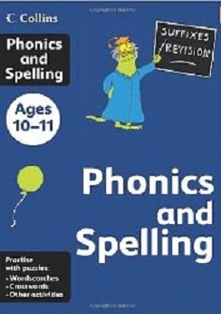 Collins Phonics and Spelling: Ages 10-11