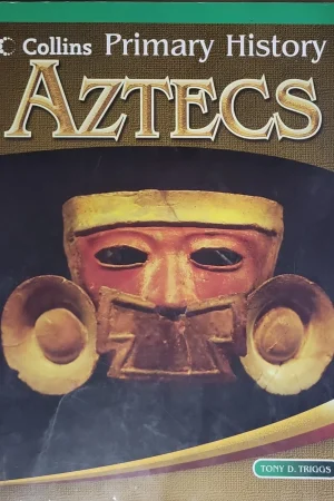 Collins Primary History - Aztecs