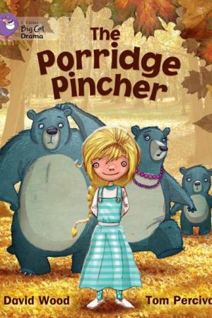 The Porridge Pincher