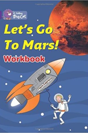 Big Cat Let's Go To Mars Workbook PB