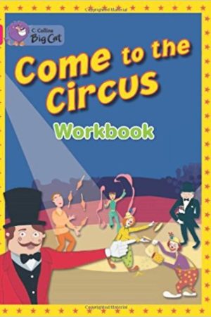 Big Cat Come To Circus Workbook PB