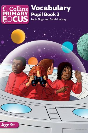 Primary Focus Vocabulary Student Book 3
