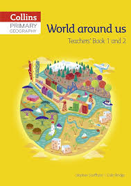 Collins: Pry Geography Teacher's Guide 1 & 2