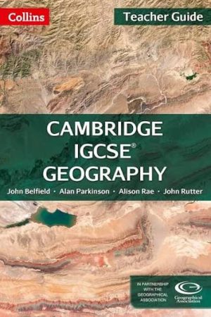 Cambridge IGCSE Geography Teacher Guide