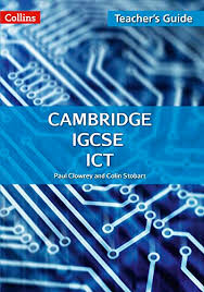 Collins Cambridge IGCSE ICT  Teacher Guide [Second Edition]