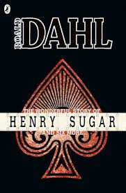 The Wonderful Story of Henry Sugar and Six More