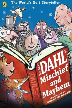 Roald Dahl's Mischief and Mayhem