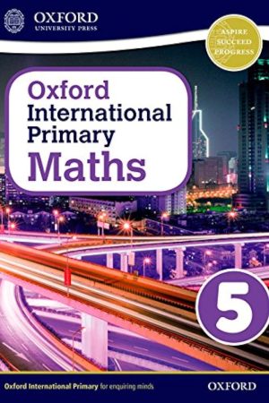 Oxford International Primary Maths: Stage 5: Age 9-10 Student Book 5