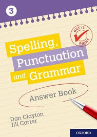 Spelling, Punctuation, and Grammar 3 Answer Book