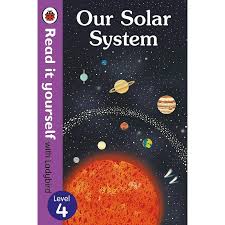 Read It Yourself: Our Solar System: Level 4 (non fiction)