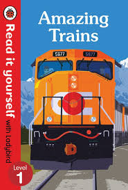 Read It Yourself: Amazing Trains