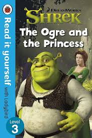 Read It Yourself: Shrek: The Ogre and the Princess