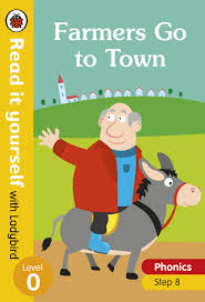 Read It Yourself 8: Farmers Go to Town
