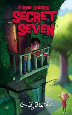 Secret Seven: 08: Three Cheers, Secret Seven