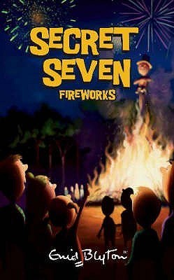 Secret Seven: 11: Secret Seven Fireworks