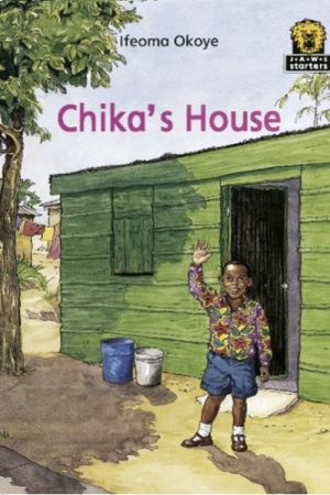 Chika's House